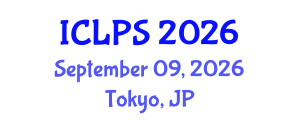 International Conference on Law and Political Science (ICLPS) September 09, 2026 - Tokyo, Japan International Conference on Law and Political Science (ICLPS) September 09, 2026 - Tokyo, Japan