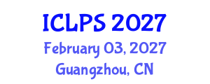 International Conference on Law and Political Science (ICLPS) February 03, 2027 - Guangzhou, China International Conference on Law and Political Science (ICLPS) February 03, 2027 - Guangzhou, China