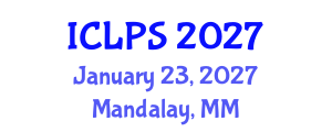 International Conference on Law and Political Science (ICLPS) January 23, 2027 - Mandalay, Myanmar International Conference on Law and Political Science (ICLPS) January 23, 2027 - Mandalay, Myanmar