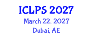 International Conference on Law and Political Science (ICLPS) March 22, 2027 - Dubai, United Arab Emirates International Conference on Law and Political Science (ICLPS) March 22, 2027 - Dubai, United Arab Emirates