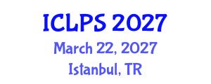 International Conference on Law and Political Science (ICLPS) March 22, 2027 - Istanbul, Turkey International Conference on Law and Political Science (ICLPS) March 22, 2027 - Istanbul, Turkey