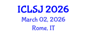 International Conference on Law and Social Justice (ICLSJ) March 02, 2026 - Rome, Italy International Conference on Law and Social Justice (ICLSJ) March 02, 2026 - Rome, Italy