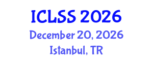 International Conference on Law and Social Sciences (ICLSS) December 20, 2026 - Istanbul, Turkey International Conference on Law and Social Sciences (ICLSS) December 20, 2026 - Istanbul, Turkey