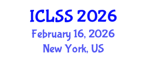 International Conference on Law and Social Sciences (ICLSS) February 16, 2026 - New York, United States International Conference on Law and Social Sciences (ICLSS) February 16, 2026 - New York, United States