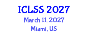 International Conference on Law and Social Sciences (ICLSS) March 11, 2027 - Miami, United States International Conference on Law and Social Sciences (ICLSS) March 11, 2027 - Miami, United States