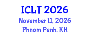 International Conference on Law and Trade (ICLT) November 11, 2026 - Phnom Penh, Cambodia International Conference on Law and Trade (ICLT) November 11, 2026 - Phnom Penh, Cambodia