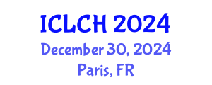 International Conference on Law, Culture and the Humanities (ICLCH) December 30, 2024 - Paris, France
