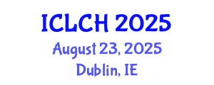 International Conference on Law, Culture and the Humanities (ICLCH) August 23, 2025 - Dublin, Ireland