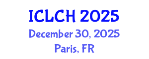 International Conference on Law, Culture and the Humanities (ICLCH) December 30, 2025 - Paris, France