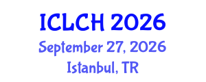 International Conference on Law, Culture and the Humanities (ICLCH) September 27, 2026 - Istanbul, Turkey