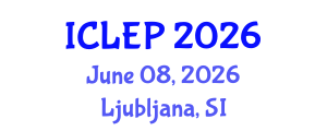 International Conference on Law, Economics and Politics (ICLEP) June 08, 2026 - Ljubljana, Slovenia International Conference on Law, Economics and Politics (ICLEP) June 08, 2026 - Ljubljana, Slovenia