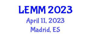 International Conference on Law, Education, Marketing and Management (LEMM) April 11, 2023 - Madrid, Spain