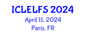 International Conference on Law, Evidence Law and Forensic Sciences (ICLELFS) April 11, 2024 - Paris, France
