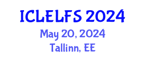 International Conference on Law, Evidence Law and Forensic Sciences (ICLELFS) May 20, 2024 - Tallinn, Estonia