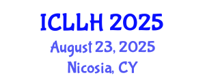 International Conference on Law, Literature and Humanities (ICLLH) August 23, 2025 - Nicosia, Cyprus