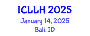 International Conference on Law, Literature and Humanities (ICLLH) January 14, 2025 - Bali, Indonesia