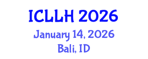 International Conference on Law, Literature and Humanities (ICLLH) January 14, 2026 - Bali, Indonesia