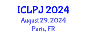 International Conference on Law, Policing and Justice (ICLPJ) August 29, 2024 - Paris, France