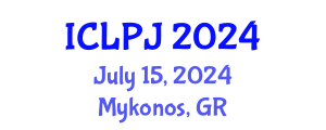 International Conference on Law, Policing and Justice (ICLPJ) July 15, 2024 - Mykonos, Greece