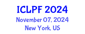 International Conference on Law, Policy and the Family (ICLPF) November 07, 2024 - New York, United States