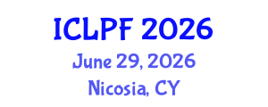 International Conference on Law, Policy and the Family (ICLPF) June 29, 2026 - Nicosia, Cyprus