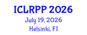 International Conference on Law, Regulations and Public Policy (ICLRPP) July 19, 2026 - Helsinki, Finland