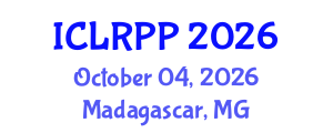 International Conference on Law, Regulations and Public Policy (ICLRPP) October 04, 2026 - Madagascar, Madagascar International Conference on Law, Regulations and Public Policy (ICLRPP) October 04, 2026 - Madagascar, Madagascar