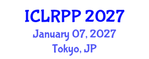 International Conference on Law, Regulations and Public Policy (ICLRPP) January 07, 2027 - Tokyo, Japan International Conference on Law, Regulations and Public Policy (ICLRPP) January 07, 2027 - Tokyo, Japan