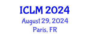 International Conference on Leadership and Management (ICLM) August 29, 2024 - Paris, France