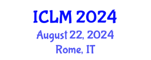 International Conference on Leadership and Management (ICLM) August 22, 2024 - Rome, Italy