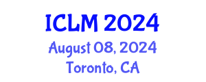 International Conference on Leadership and Management (ICLM) August 08, 2024 - Toronto, Canada