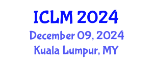 International Conference on Leadership and Management (ICLM) December 09, 2024 - Kuala Lumpur, Malaysia