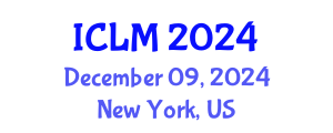 International Conference on Leadership and Management (ICLM) December 09, 2024 - New York, United States