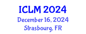 International Conference on Leadership and Management (ICLM) December 16, 2024 - Strasbourg, France