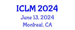 International Conference on Leadership and Management (ICLM) June 13, 2024 - Montreal, Canada
