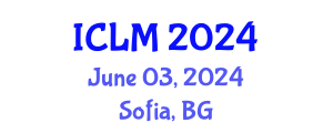 International Conference on Leadership and Management (ICLM) June 03, 2024 - Sofia, Bulgaria