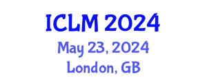 International Conference on Leadership and Management (ICLM) May 23, 2024 - London, United Kingdom
