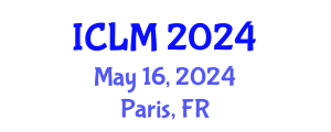 International Conference on Leadership and Management (ICLM) May 16, 2024 - Paris, France