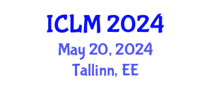 International Conference on Leadership and Management (ICLM) May 20, 2024 - Tallinn, Estonia