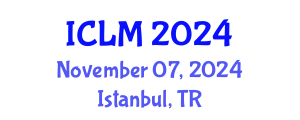 International Conference on Leadership and Management (ICLM) November 07, 2024 - Istanbul, Turkey