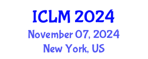 International Conference on Leadership and Management (ICLM) November 07, 2024 - New York, United States