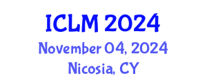 International Conference on Leadership and Management (ICLM) November 04, 2024 - Nicosia, Cyprus