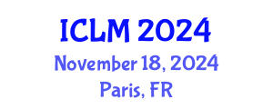 International Conference on Leadership and Management (ICLM) November 18, 2024 - Paris, France