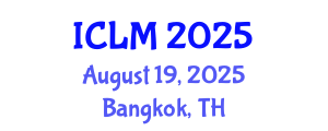International Conference on Leadership and Management (ICLM) August 19, 2025 - Bangkok, Thailand