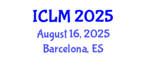 International Conference on Leadership and Management (ICLM) August 16, 2025 - Barcelona, Spain