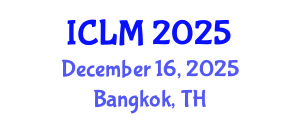 International Conference on Leadership and Management (ICLM) December 16, 2025 - Bangkok, Thailand