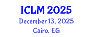 International Conference on Leadership and Management (ICLM) December 13, 2025 - Cairo, Egypt