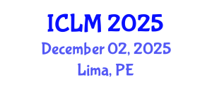 International Conference on Leadership and Management (ICLM) December 02, 2025 - Lima, Peru