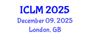International Conference on Leadership and Management (ICLM) December 09, 2025 - London, United Kingdom