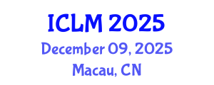 International Conference on Leadership and Management (ICLM) December 09, 2025 - Macau, China
